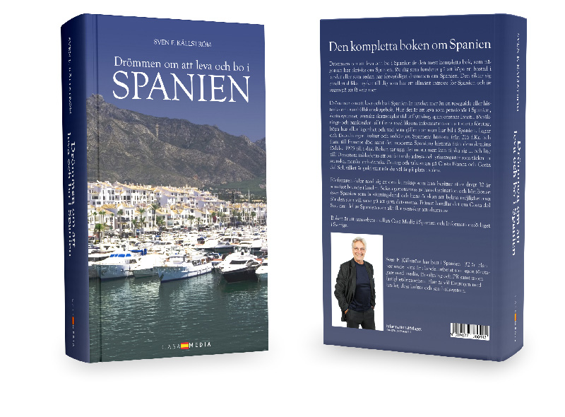 Drömmen om att leva och bo i Spanien av Sven F. Källström